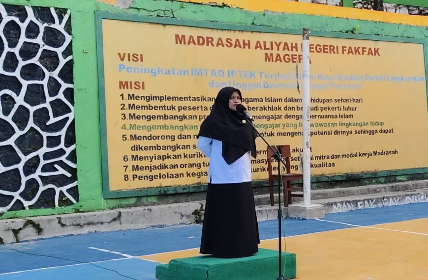 Mulai Tahun Pelajaran Baru 2026/2027, Kepala MAN Fakfak Tekankan 3 Pilar Utama Pembangunan Karakter dan Peningkatan Pelayanan