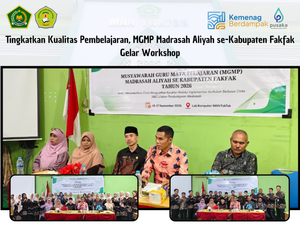Read more about the article Tingkatkan Kualitas Pembelajaran, MGMP Madrasah Aliyah se-Kabupaten Fakfak Gelar Workshop