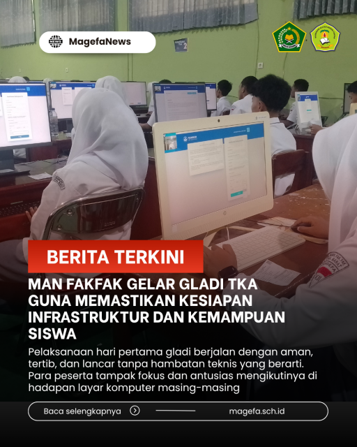 Read more about the article MAN Fakfak Gelar Gladi TKA Guna Memastikan Kesiapan Infrastruktur dan Kemampuan Siswa